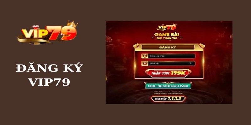 đăng ký Vip79